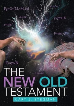 The New Old Testament - Stegman, Cary J.