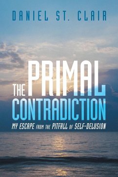 The Primal Contradiction - Daniel St. Clair