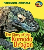 The Story of the Komodo Dragon