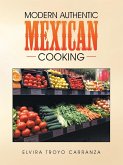 MODERN AUTHENTIC MEXICAN COOKING