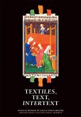 Textiles, Text, Intertext Textiles, Text, Intertext