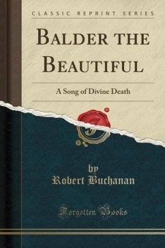 Balder the Beautiful - Buchanan, Robert