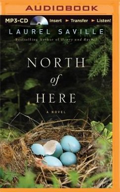 North of Here - Saville, Laurel