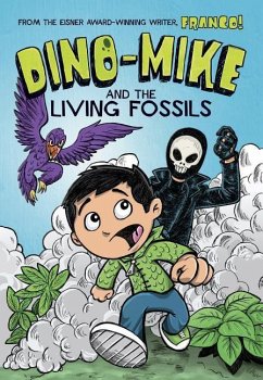 Dino-Mike and the Living Fossils - Aureliani, Franco