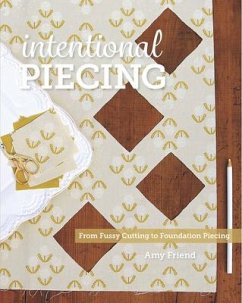 Intentional Piecing - Friend, Amy