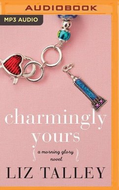 Charmingly Yours - Talley, Liz