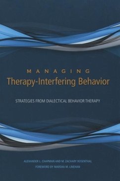 Managing Therapy-Interfering Behavior - Chapman, Alexander L; Rosenthal, M Zachary