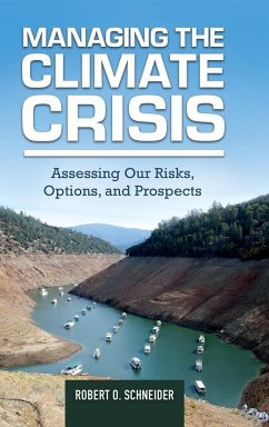 Managing the Climate Crisis - Schneider, Robert