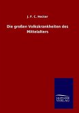 Die großen Volkskrankheiten des Mittelalters