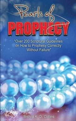 Pearls of Prophecy - K. D. Collins, Bishop