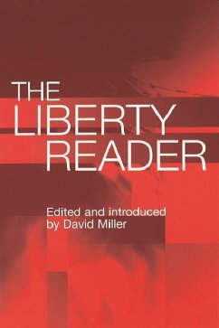The Liberty Reader - Miller, David (ed.)