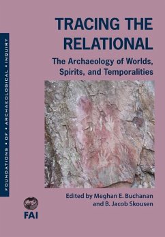 Tracing the Relational: The Archaeology of Worlds, Spirits, and Temporalities