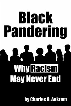 Black Pandering - Ankrom, Charles G.