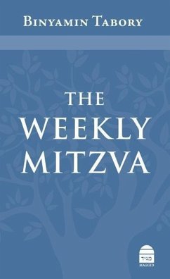 The Weekly Mitzva - Tabory, Binyamin