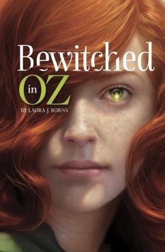 Bewitched in Oz - Burns, Laura J.