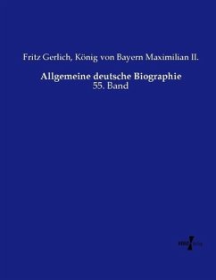 Allgemeine deutsche Biographie - Gerlich, Fritz;Maximilian II., König von Bayern