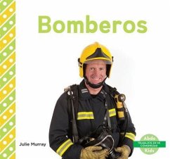 Bomberos (Firefighters) (Spanish Version) - Murray, Julie