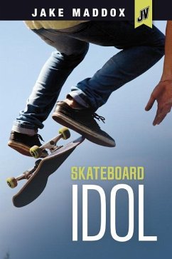 Skateboard Idol - Maddox, Jake