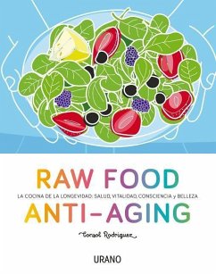 Raw Food Anti-Aging - Rodriguez, Consol