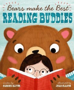 Bears Make the Best Reading Buddies - Oliver, Carmen