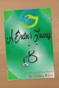 A Doctor's Journey - Ratan, Vishwa