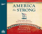 America the Strong: Conservative Ideas to Spark the Next Generation