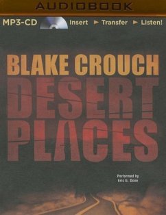 Desert Places: A Novel of Terror - Crouch, Blake