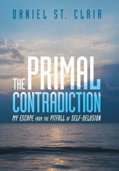 The Primal Contradiction - Daniel St. Clair