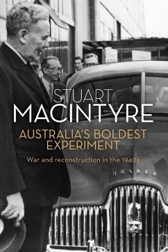 Australia's Boldest Experiment - Macintyre, Stuart