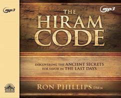 The Hiram Code: Discovering the Ancient Secrets for Favor in the Last Days - Phillips, Ron