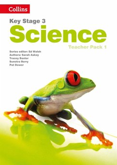 Key Stage 3 Science - Teacher Pack 1 - Askey, Sarah; Baxter, Tracey; Berry, Sunetra