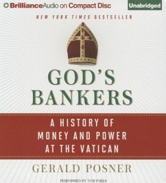 God's Bankers: A History of Money and Power at the Vatican - Posner, Gerald