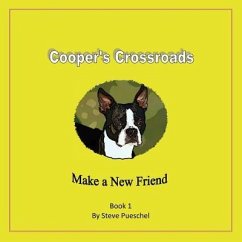 Cooper's Crossroads: Make a New Friend - Pueschel, Steve