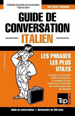 Guide de conversation Français-Italien et mini dictionnaire de 250 mots - Taranov, Andrey