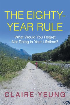 The Eighty-Year Rule - Yeung, Claire