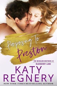 Cover Proposing to Preston, The Winslow Brothers #2 (The Blueberry Lane Series, #8) (eBook, ePUB)