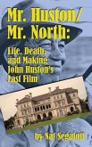 Mr. Huston/ Mr. North