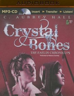 Crystal Bones - Hall, C. Aubrey