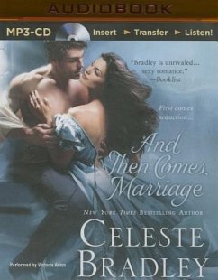 And Then Comes Marriage - Bradley, Celeste