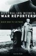 Australian Women War Reporters - Bild 1
