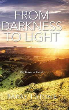 From Darkness to Light - Stone, Barry J