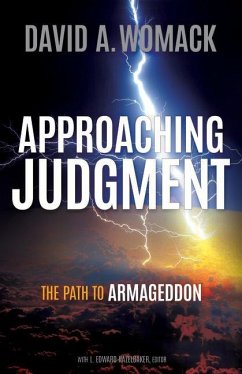 Approaching Judgment: The Path to Armageddon - Womack, David A
