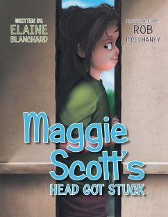 Maggie Scott's Head Got Stuck - Blanchard, Elaine