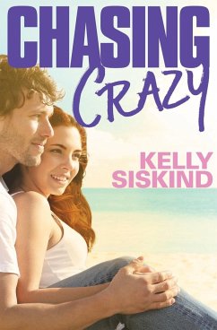 Chasing Crazy - Siskind, Kelly