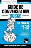 Guide de conversation Français-Russe et vocabulaire thématique de 3000 mots