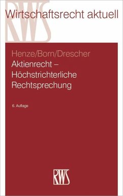 Aktienrecht - Höchstrichterliche Rechtsprechung (eBook, ePUB) - Born, Manfred; Drescher, Ingo; Henze, Hartwig