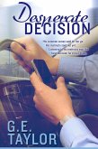 Desperate Decision (eBook, ePUB)