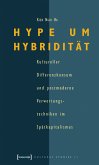 Hype um Hybridität (eBook, PDF)