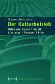 Der Kulturbetrieb (eBook, PDF)