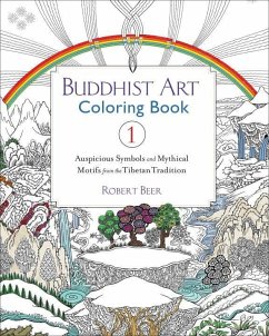 Buddhist Art Coloring, Book 1: Auspicious Symbols and Mythical Motifs from the Tibetan Tradition - Beer, Robert